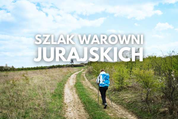 Szlak Warowni Jurajskich