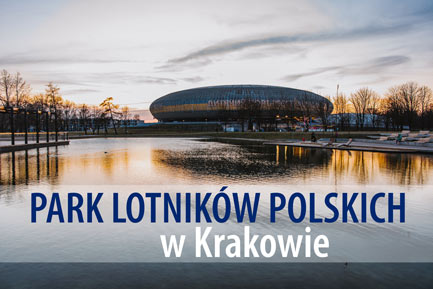 Park Lotników Polskich w Krakowie