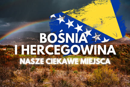 Atrakcje Bośni i Hercegowiny
